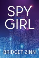 Spy Girl 1735927511 Book Cover