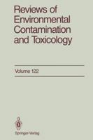 Reviews of Environmental Contamination and Toxicology, Volume 122 1461278295 Book Cover