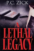 A Lethal Legacy 0988878224 Book Cover