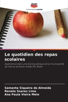 Le quotidien des repas scolaires (French Edition) 6209462367 Book Cover