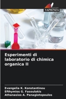 Esperimenti di laboratorio di chimica organica II (Italian Edition) 6207070488 Book Cover