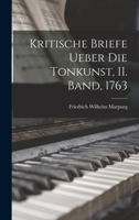 Kritische Briefe ueber die Tonkunst, II. Band, 1763 1018685162 Book Cover