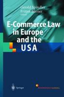 E-Commerce Law in Europe and the USA 3540431845 Book Cover