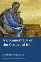 A Commentary on the Gospel of John 0802884822 Book Cover