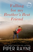Falling for my Brother's Best Friend B0C15MM14Q Book Cover