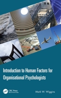 Human Factors for Organisational Psychologists 103213559X Book Cover