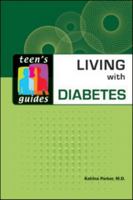 Living with Diabetes (Teen's Guide: Living With Health Issues) 081606346X Book Cover