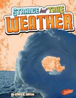 Strange but true weather 1429645539 Book Cover