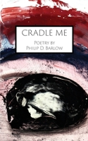 Cradle Me 1738534154 Book Cover