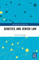 Genetics and Jewish Law (Routledge Jewish Studies Series) 1041228422 Book Cover