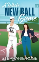 A Whole New Ball Game B0F5MFLNJX Book Cover