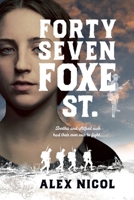 Forty-seven Foxe St. 1763763528 Book Cover