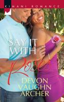 Say It with Roses 0373863004 Book Cover