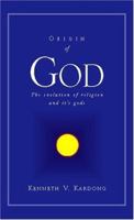 Origin of God 1413454399 Book Cover
