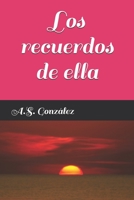 Los recuerdos de ella B08ZD4MW81 Book Cover