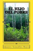 El Hijo del Pobre 1535109750 Book Cover