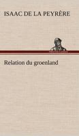 Relation Du Groenland 1511553715 Book Cover