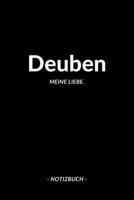 Deuben: Notizbuch, Notizblook, Notizheft, Notizen, Block, Planer | DIN A5, 120 Seiten | Liniert, Linien, Lined | Deine Stadt, Dorf, Region und Heimat (German Edition) 1696525268 Book Cover
