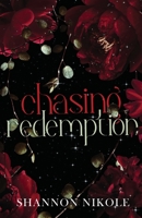 Chasing Redemption Special Edition 1088226167 Book Cover