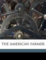 The American Farmer 1175108510 Book Cover