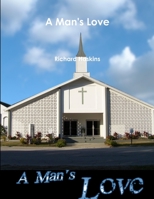 A Man's Love 1105627411 Book Cover