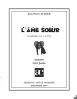 L'åme soeur: Comédie en trois actes 2844226787 Book Cover