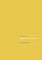 Requirement Engineering 2.0: Einbezug agiler Frameworks 3754325779 Book Cover
