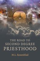 The Road to Second Degree Priesthood 1782796479 Book Cover