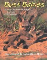 Bushbabies 0624040992 Book Cover