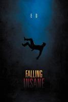 Falling Insane 1477152032 Book Cover