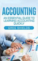 Accounting: An Essential Guide to Learning Accounting Quickly 1978341873 Book Cover