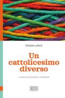 Un cattolicesimo diverso 8810413075 Book Cover