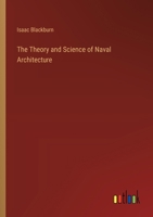 The Theory and Science of Naval Architecture 3368779427 Book Cover