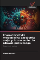 Charakterystyka molekularna pasozytów majacych znaczenie dla zdrowia publicznego (Polish Edition) 6209472621 Book Cover