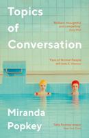 Topics of Conversation 0525656286 Book Cover