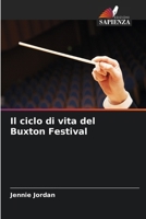 Il ciclo di vita del Buxton Festival (Italian Edition) 6209987311 Book Cover