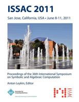 ISSAC 2011 Proceedings of the 36th International Symposium on Symbolic and Algebraic Computation 1450306756 Book Cover