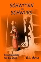 Schatten Des Schwurs: Gesamtausgabe 1535137053 Book Cover