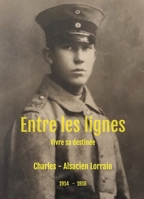 Entre les lignes (French Edition) B07NHR6QPD Book Cover