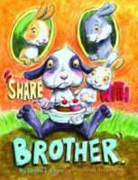 Share with Brother 1589808606 Book Cover