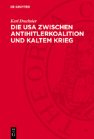 Die USA Zwischen Antihitlerkoalition Und Kaltem Krieg 3112745922 Book Cover
