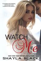 Watch Me 1936596571 Book Cover