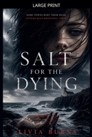 Salt For The Dying B0GYB6LNHH Book Cover