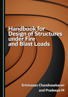 Handbook for Design of Structures under Fire and Blast Loads 1036459772 Book Cover