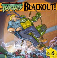 Blackout! (Teenage Mutant Ninja Turtles) 0689873298 Book Cover