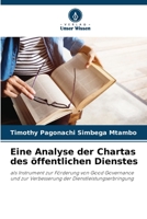 Eine Analyse der Chartas des öffentlichen Dienstes: als Instrument zur Förderung von Good Governance und zur Verbesserung der Dienstleistungserbringung 6205939606 Book Cover
