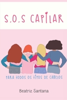 S.O.S Capilar: Para todos os tipos de cabelos 1698598092 Book Cover