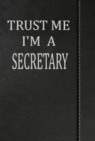 Trust Me I'm a Secretary: Isometric Dot Paper Drawing Notebook 120 Pages 6"x9" 1092368264 Book Cover