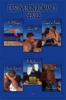 Destination Romance Series 1604359943 Book Cover