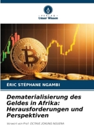 Dematerialisierung des Geldes in Afrika: Herausforderungen und Perspektiven (German Edition) 6207888529 Book Cover